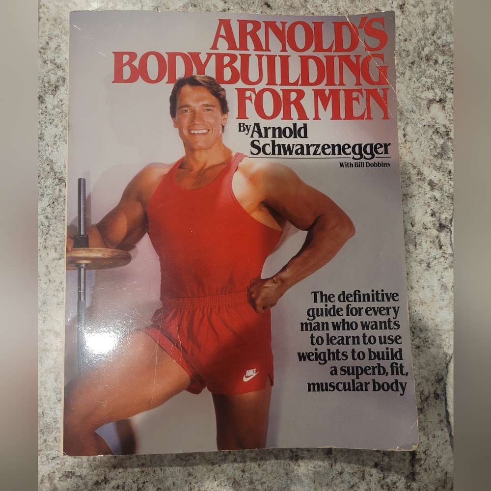1981 Arnold's Bodybuilding for Men Book By Arnold Schwarzenegger